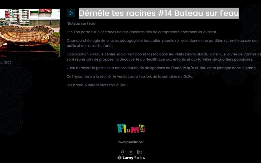 PODCAST – Démêle tes racines #14 Bateau sur l&rsquo;eau